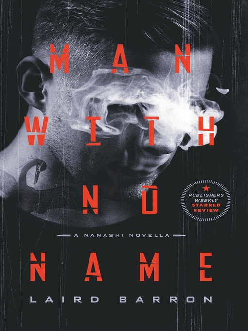 Title details for Man with No Name by Laird Barron - Wait list